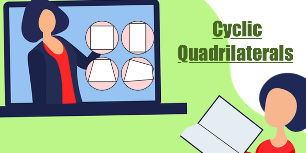 Properties of Cyclic Quadrilaterals